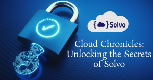 Cloud Chronicles: Unlocking the Secrets of Solvo